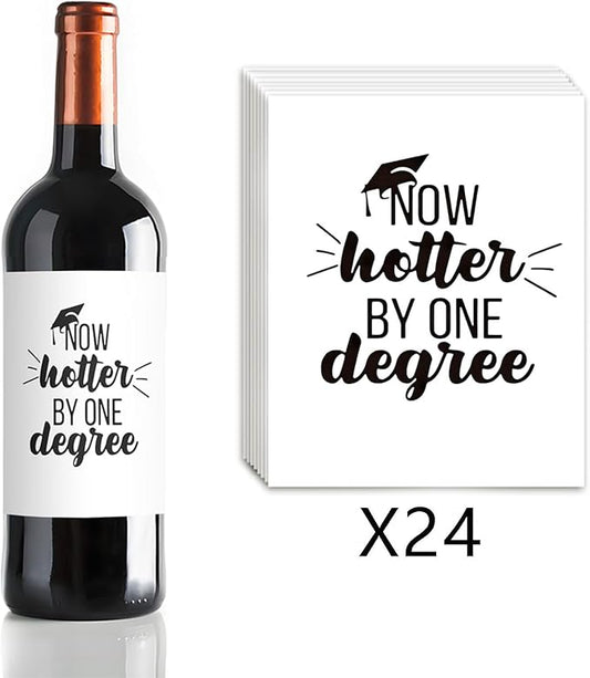 24 Pcs Funny Graduation Wine Labels Graduation Gifts Wine Bottle Stickers Now Hotter by One Degree Wine Bottle Labels Graduation Gifts for Her Him Graduate