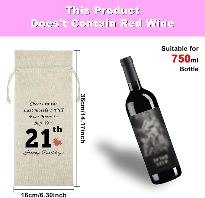 21th Birthday Gift Happy 21st Birthday Gift Wine Gift Bag Birthday Gift for Boys Girls Funny Wine Bag Gift for Friends Sister Daughter Birthday Party Decors Drawstring Wine Wrap Bag Turning 21 Gift