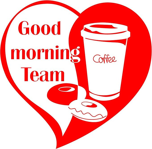 Good Morning Team Coffee Bar Sticker Home Decoration Living Room Dining Room Art Applique Home Decor Red 18 x 15 in