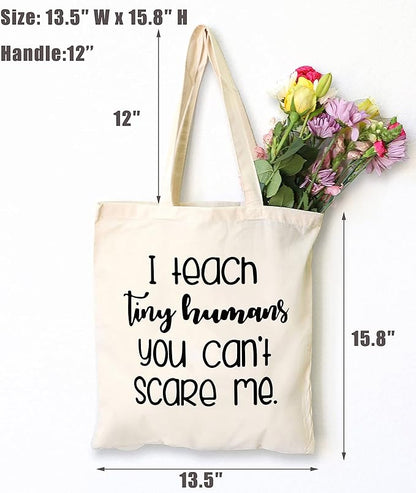 LIBIHUA I Teach Tiny Humans You Can't Scare Me - Shoulder Bag Shopping Bag Tote Bag for Teacher- Appreciation Gifts for Teachers - Birthday Christmas Gifts for Preschool Teachers