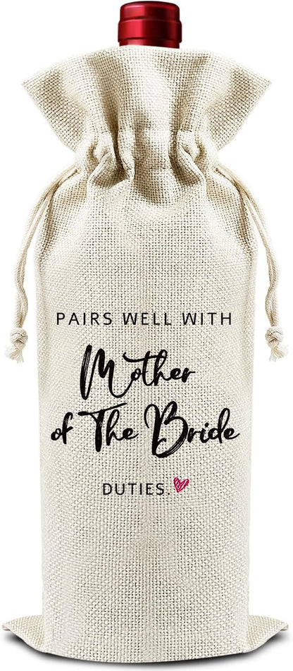 Pairs Well with Mother of the Bride Duties - Gifts for Bride's Mother Wine Bags, 1 PC Reusable Drawstring Burlap Wine Bottle Bags, Wedding Gifts for Mom, Wedding Party Favors -41