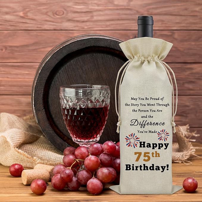 75th Birthday Gifts for Born in 1949 Wine Bag 75 Years Old Birthday Gift Inspirational Birthday Quotes Wine Accessories Gifts for Wine Lovers Gifts for Someone Turning 75 Wine Bottle Decoration Bag