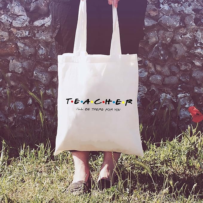 LIBIHUA Teacher Gift-Teacher,I'll Be There for You – Shoulder Bag Shopping Bag Tote Bag Gift– Appreciation Gifts for Teachers - Birthday Christmas Gift for Teacher - Friends TV Show
