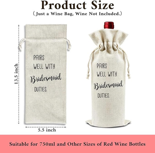 Pairs Well with Bridesmaid Duties - Gifts for Maid of Honor Wine Bags, 1 PC Reusable Drawstring Burlap Wine Bottle Bags, Wedding Gifts for Women Ladies, Bridal Shower Party Decorations -14